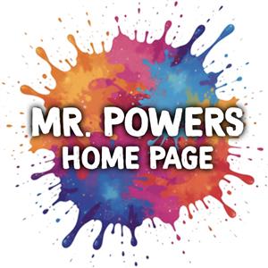 Mr. Powers Home Page